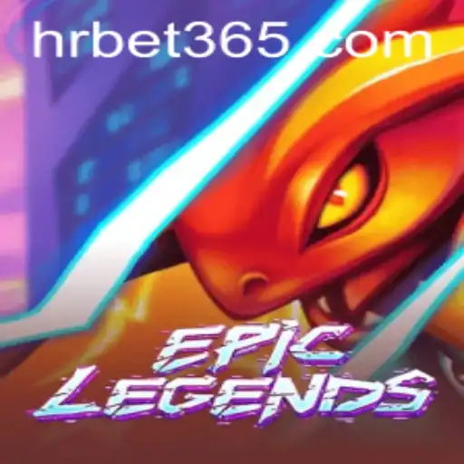 Descubra o Jogo Revolutionário: EpicLegends com HRbet