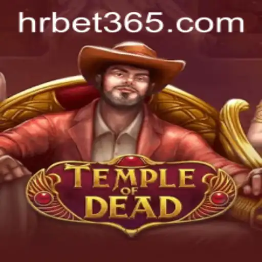 Explorando o Fascinante Mundo de TempleofDead: A Aventura Sob os Olhos da HRbet